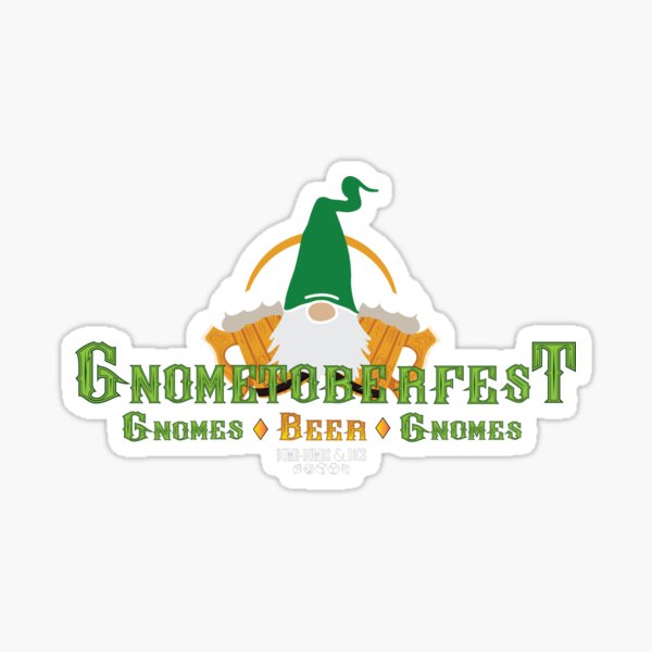 Gnometoberfest! Sticker