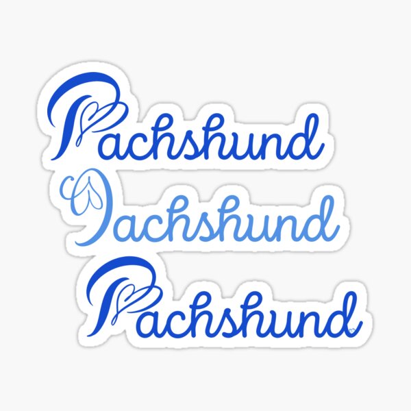 Fancy Dachshund Text 3x Blue Sticker