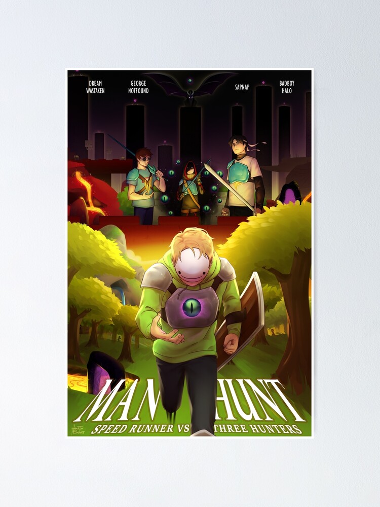 Manhunt Speedrunner Vs 3 Hunters Poster By Heartselect Redbubble