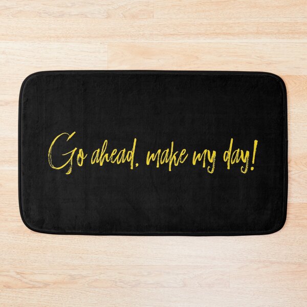 Item preview, Go ahead, make my day! designed and sold by keisthard.