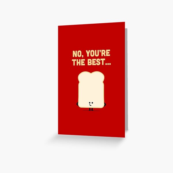 Character Building - Sliced Bread Greeting Card