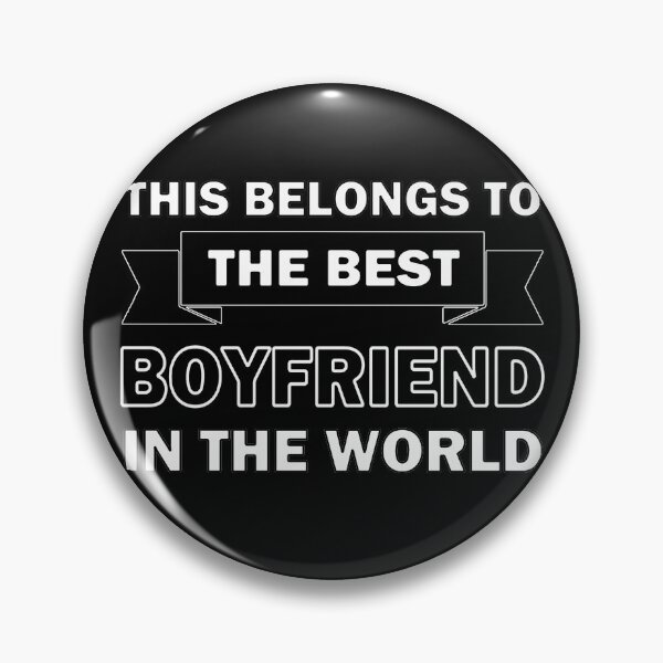 Item preview, Best Boyfriend in the world designed and sold by InventorsCave.
