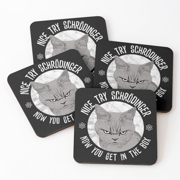 Item preview, Nice Try Schrodinger, Schrodinger's Cat, Funny Quantum Physics designed and sold by gorillamerch.