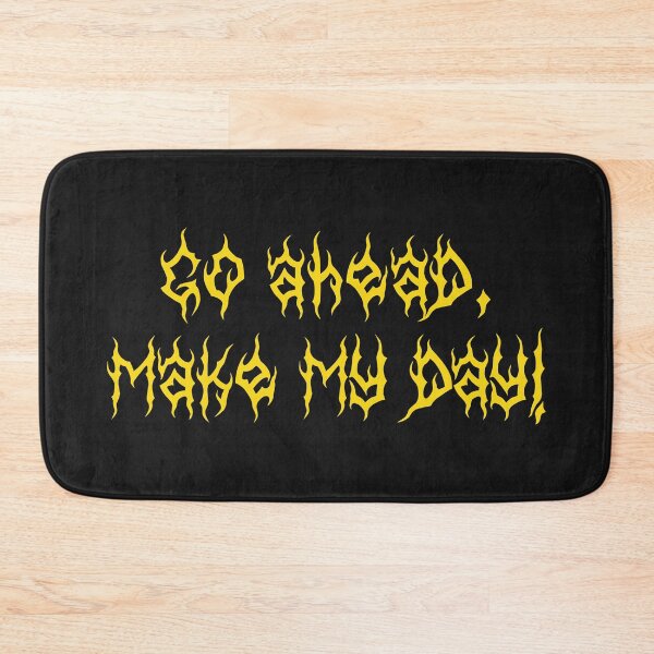 Item preview, Go ahead, make my day! designed and sold by keisthard.