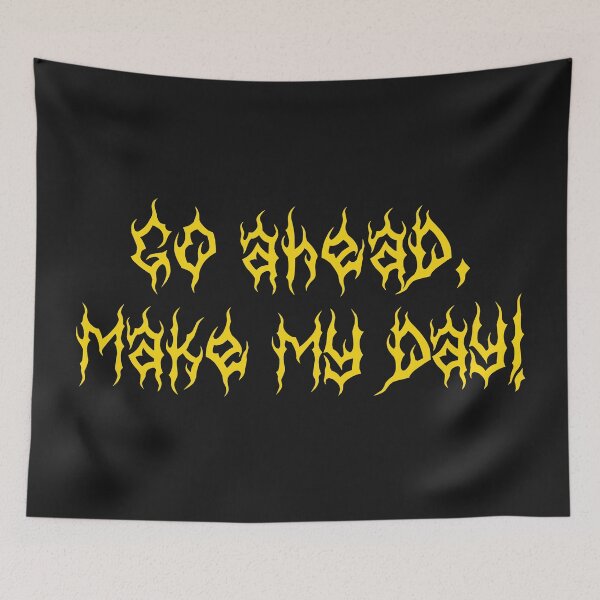 Item preview, Go ahead, make my day! designed and sold by keisthard.