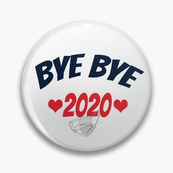 Item preview, Bye Bye 2020 It Was A Pleasure designed and sold by gio-m.