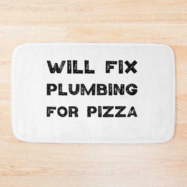 Item preview, Will Fix Plumbing for pizza designed and sold by Worranarin.