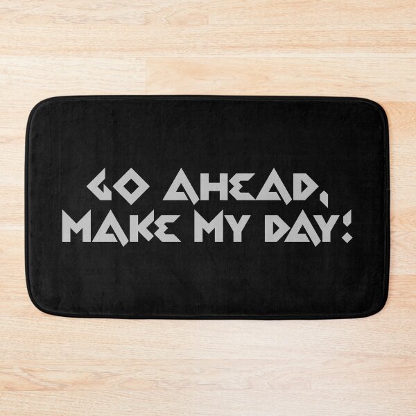 Item preview, Go ahead, make my day! designed and sold by keisthard.