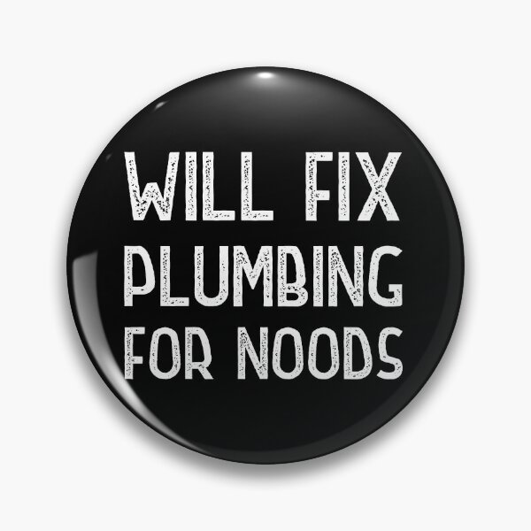 Item preview, Will Fix Plumbing for noods designed and sold by Worranarin.