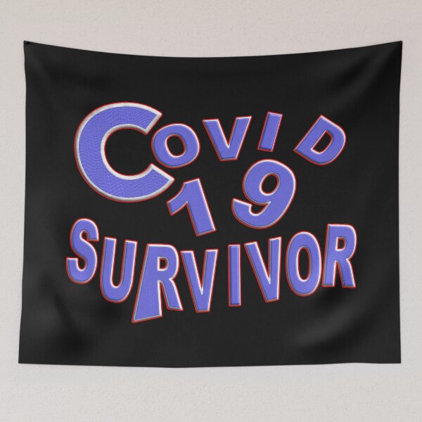 Item preview,  COVID 19 SURVIVOR  designed and sold by Ralek.