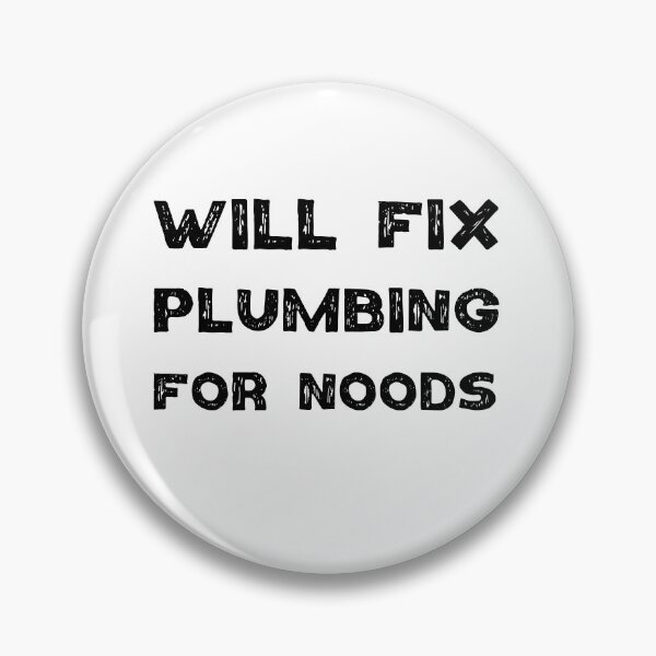 Item preview, Will Fix Plumbing for noods designed and sold by Worranarin.