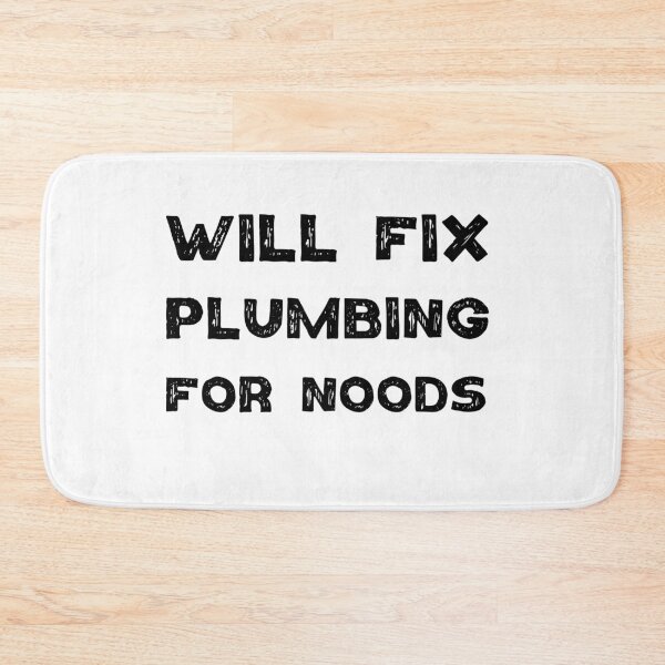 Item preview, Will Fix Plumbing for noods designed and sold by Worranarin.