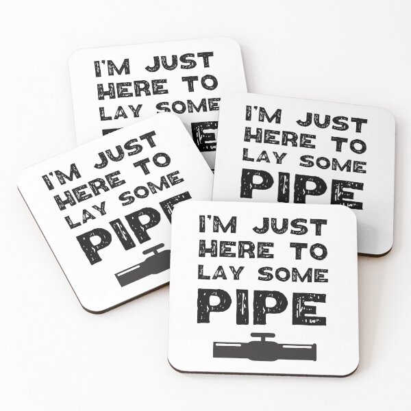 Item preview, I'm just here to lay some pipe.  designed and sold by Worranarin.