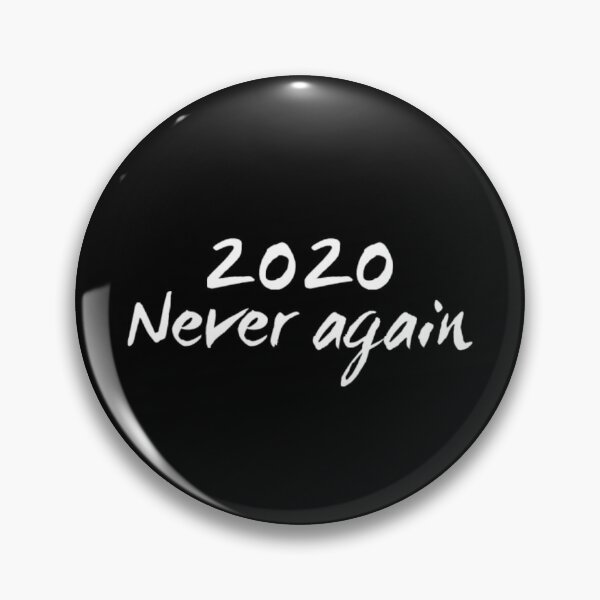 Item preview, 2020 never again designed and sold by Bouzdesigns.