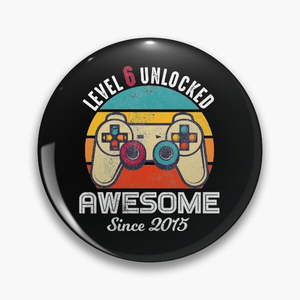 Item preview, Level 6 Unlocked Birthday Awesome Since 2015 designed and sold by RandomStuffShop.