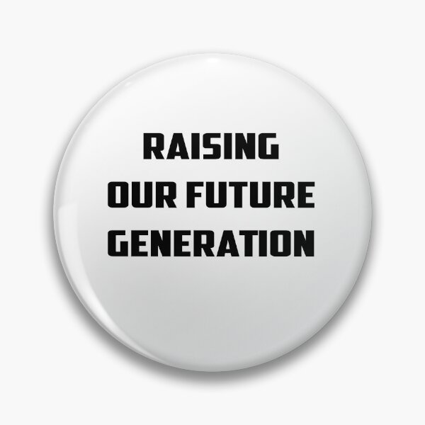 Item preview, Raising our future generation designed and sold by MikaelSh.