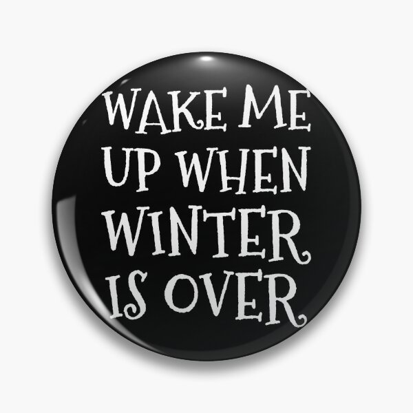 Item preview, Wake me Up When Winter is Over in Black and White designed and sold by neopop.