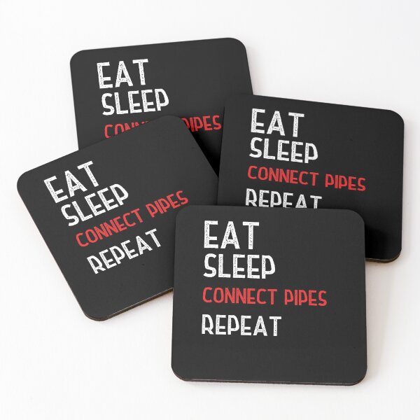 Item preview, Eat Sleep Connect Pipes Repeat designed and sold by Worranarin.