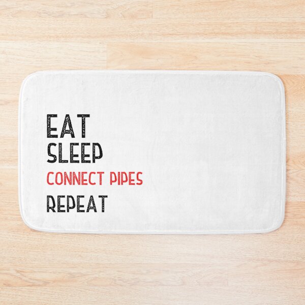 Item preview, Eat Sleep Connect Pipes Repeat designed and sold by Worranarin.
