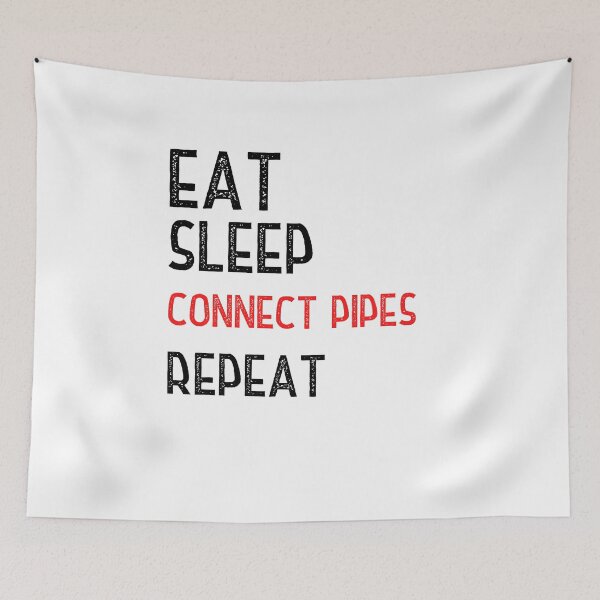 Item preview, Eat Sleep Connect Pipes Repeat designed and sold by Worranarin.