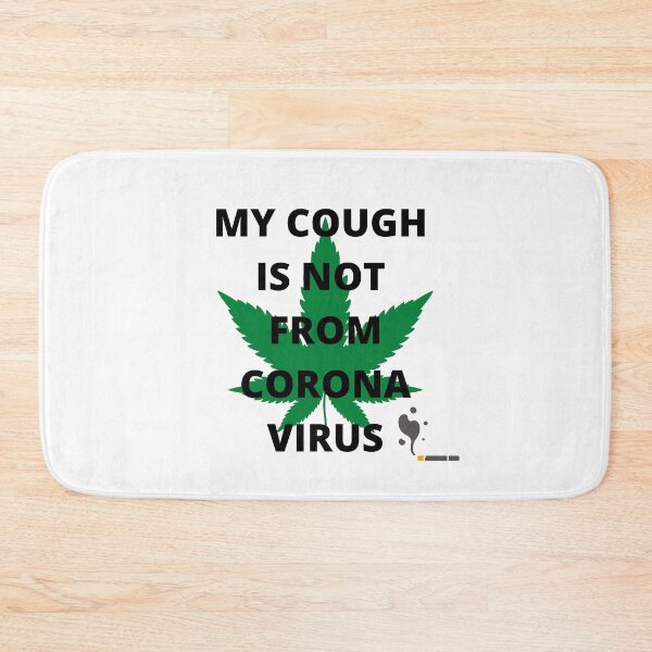 Item preview, My Cough Is Not From Corona Virus designed and sold by Coryanderson.