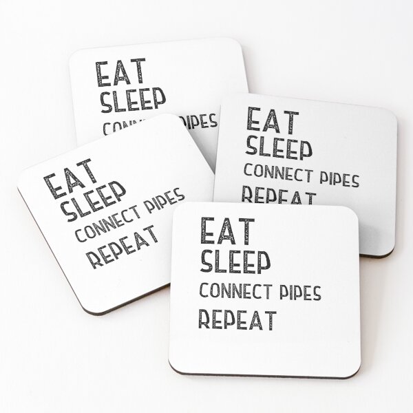 Item preview, Eat Sleep Connect Pipes Repeat designed and sold by Worranarin.