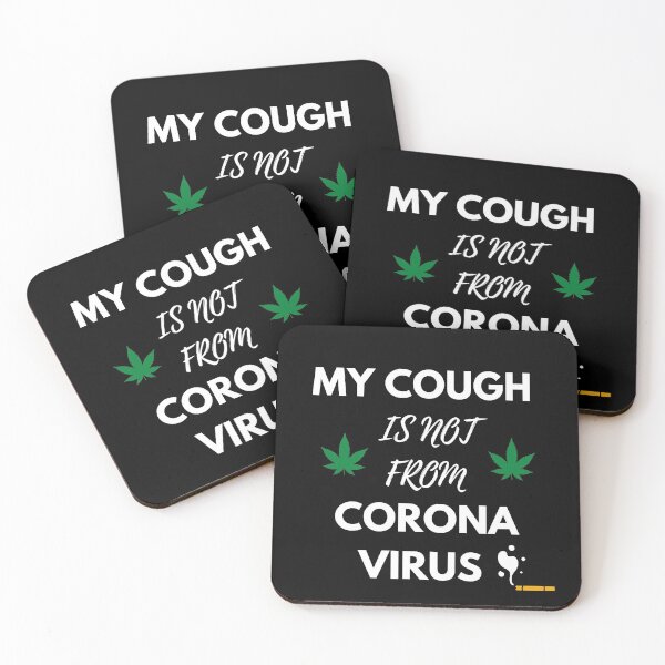 Item preview, My Cough Is Not From Corona Virus designed and sold by Coryanderson.