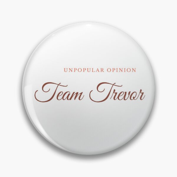 Item preview, unpopular opinion: team trevor designed and sold by alanaf1.
