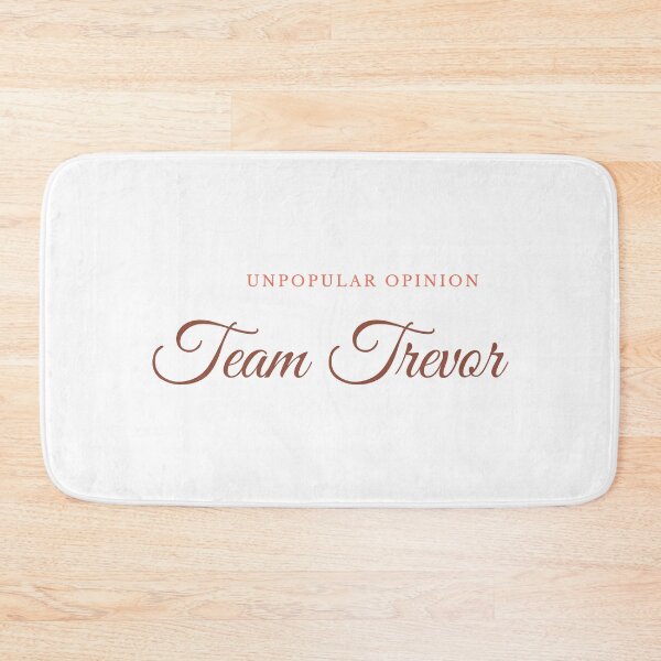 Item preview, unpopular opinion: team trevor designed and sold by alanaf1.