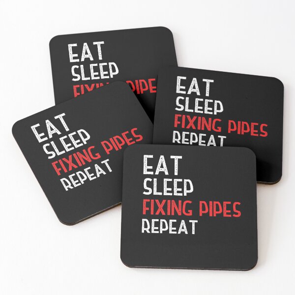 Item preview, Eat Sleep Fixing Pipes Repeat designed and sold by Worranarin.