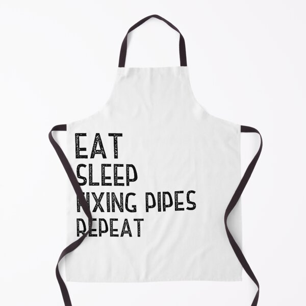 Item preview, Eat Sleep Fixing Pipes Repeat designed and sold by Worranarin.