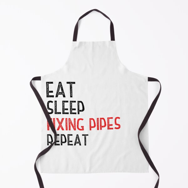 Item preview, Eat Sleep Fixing Pipes Repeat designed and sold by Worranarin.