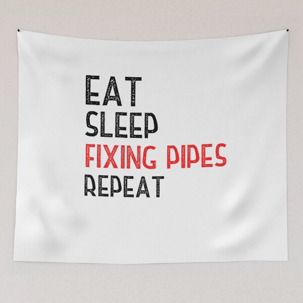 Item preview, Eat Sleep Fixing Pipes Repeat designed and sold by Worranarin.