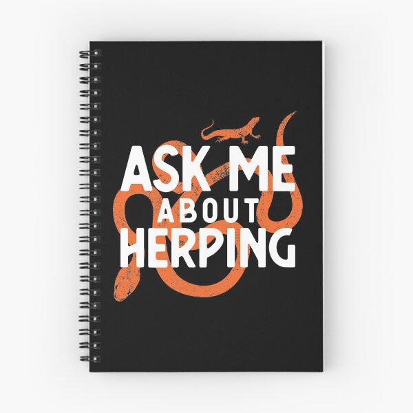 Item preview, Ask Me About Herping Herpetologists design designed and sold by jakehughes2015.