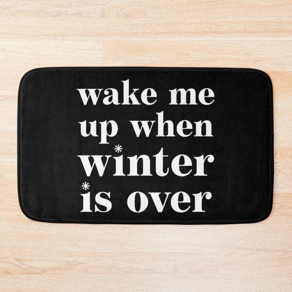 Item preview, Wake me Up When Winter is Over in Black and White designed and sold by neopop.