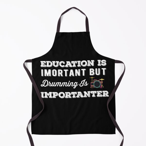 Item preview, Education Is Important But Drumming Is Importanter designed and sold by AritraSur.