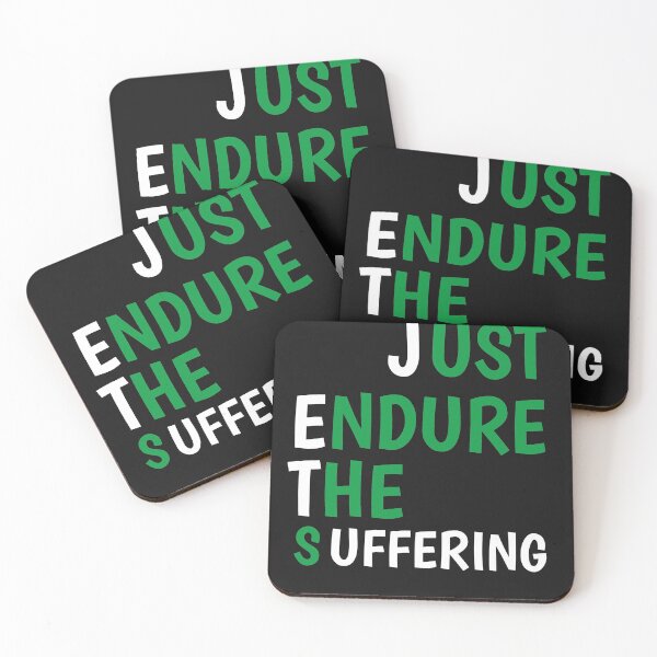 Item preview, Just Endure The Suffering designed and sold by TINASTORESHOPE.