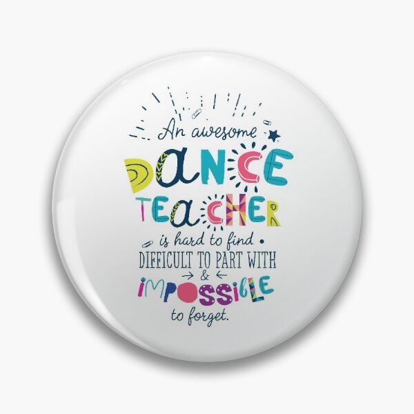 Item preview, An Awesome Dance Teacher Gift Idea - Impossible to forget designed and sold by betternotes.
