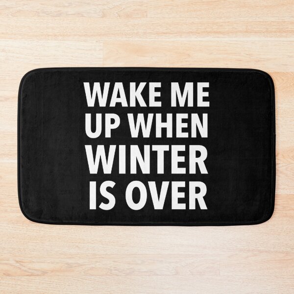 Item preview, Wake me Up When Winter is Over in Black and White designed and sold by neopop.