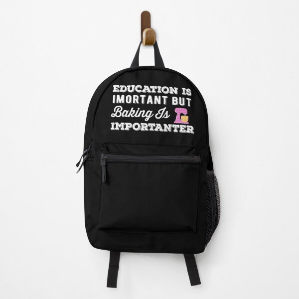 Item preview, Education Is Important But Baking Is Importanter designed and sold by AritraSur.