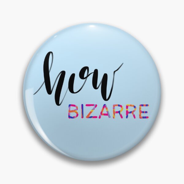 Item preview, How Bizarre designed and sold by faithypotamus.