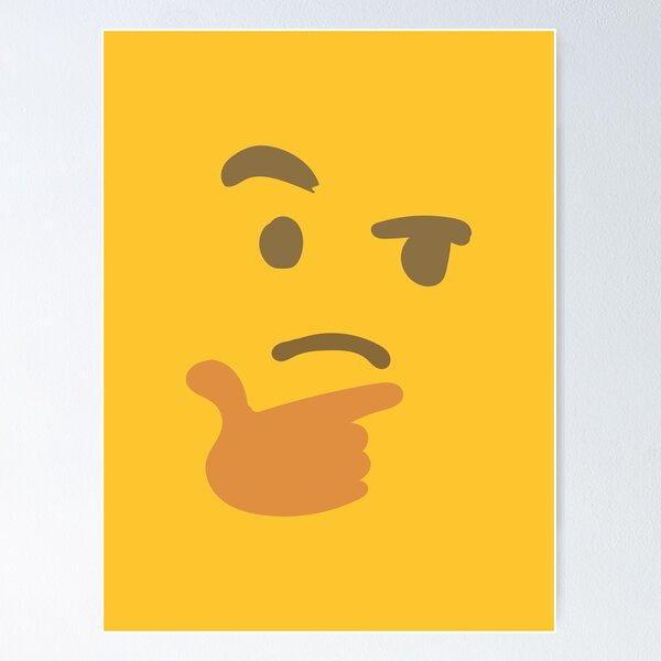 Thonking Thinking Emoji Face Meme Thonk Poster for Sale by fomodesigns in  2023