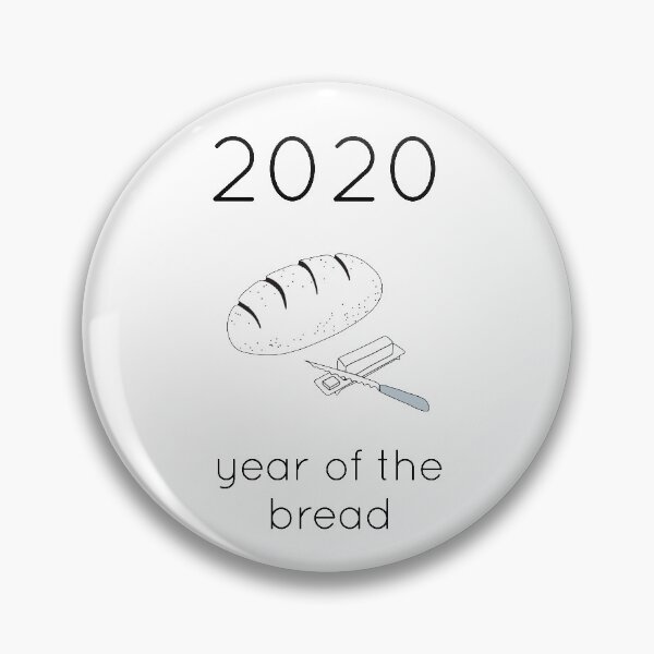 Item preview, 2020: Year of the Bread - Black Text designed and sold by CoveredinFlour.