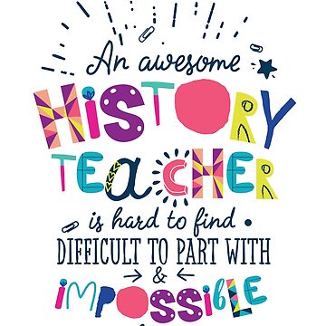 The best History Teachers Appreciation Gifts - Quote Show you where to look