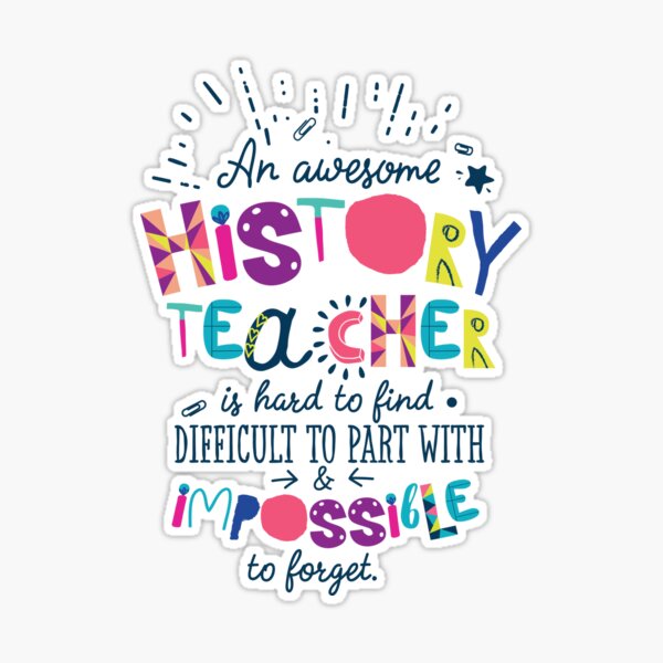 The best History Teachers Appreciation Gifts - Quote Show you where to look
