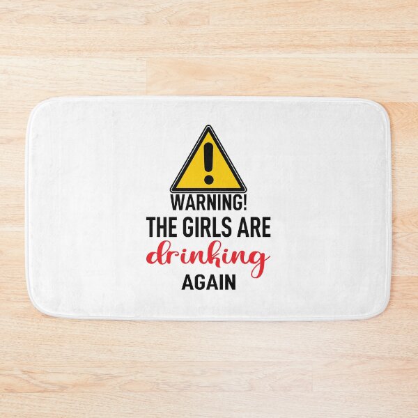 Item preview, Warning The Girls are Drinking Again Funny Friend Colleague Gifts Ideas designed and sold by clothesy7.