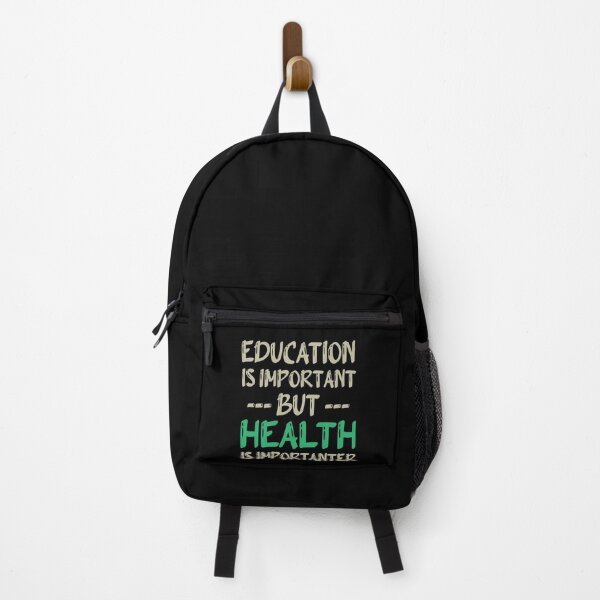 Item preview, Education Is Important But Health Is Importanter, Cute Funny Gift Idea, Health Care designed and sold by awesomedraw.