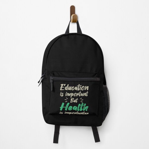 Item preview, Education Is Important But Health Is Importanter, Cute Funny Gift Idea, Health Care designed and sold by awesomedraw.