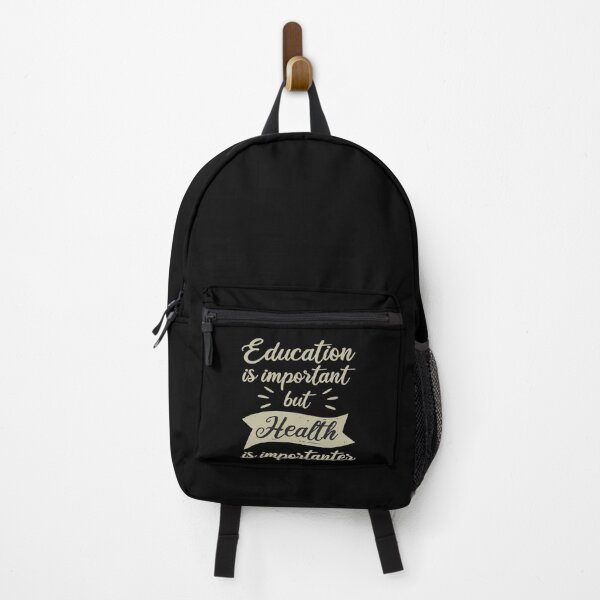 Item preview, Education Is Important But Health Is Importanter, Cute Funny Gift Idea, Health Care designed and sold by awesomedraw.