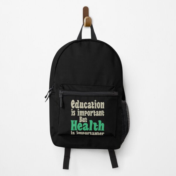 Item preview, Education Is Important But Health Is Importanter, Cute Funny Gift Idea, Health Care designed and sold by awesomedraw.